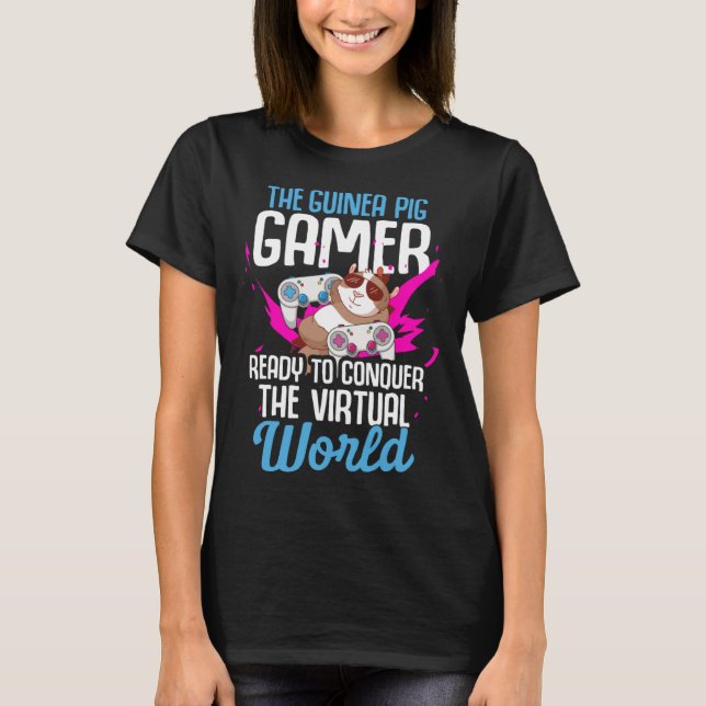 T-shirt Guinea Pig  Gamer Ready to Conquer the Virtual Wor (Devant)