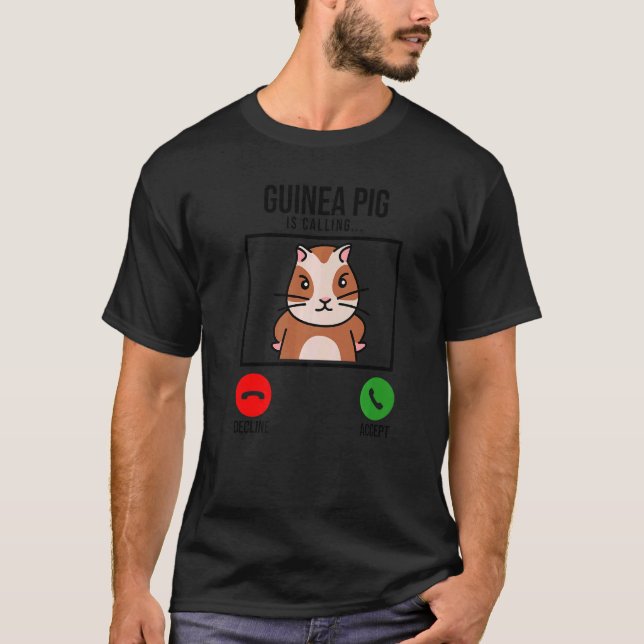 T-shirt Guinea Pig Is Calling Guine Pig Lover Pig Owner An (Devant)