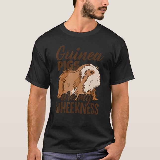 T-shirt Guinea Pigs Are My Wheekness Guinea Pig Owner Anim (Devant)