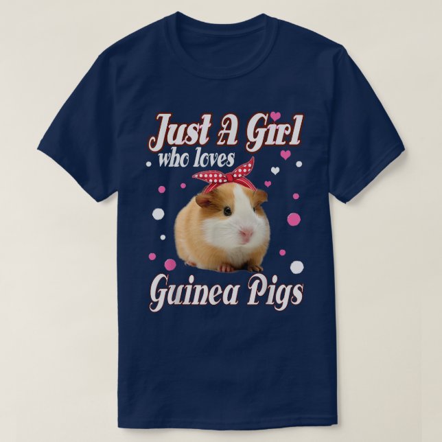 T-shirt Guinea Pigs Just A Girl Who Loves Love Guinea Pigs (Design devant)