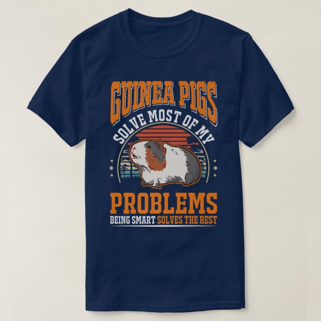 T-shirt Guinea Pigs solve most of my problems Guinea Pig P (Design devant)