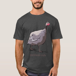 T-shirt Guineas Rule Farm Fowl