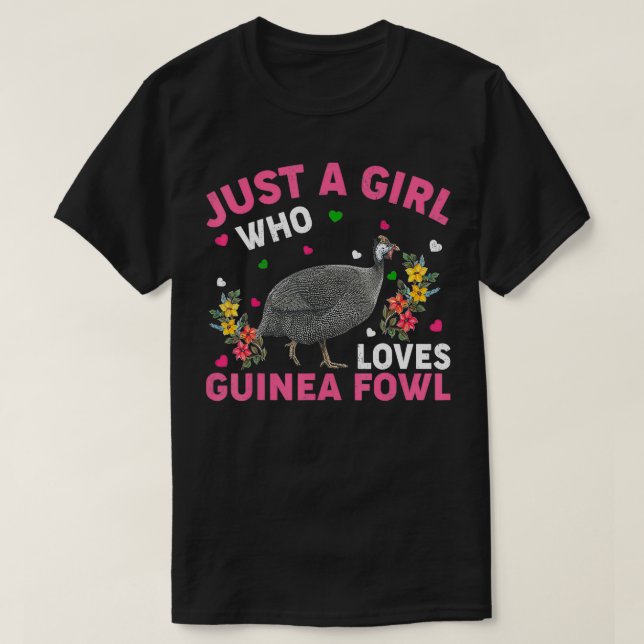 T-shirt Guinée Amateur D'Oiseau Fowl Juste Une Fille Qui A (Design devant)