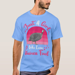 T-shirt Guinée Fowl Bird Vintage Juste Une Fille Qui Aime