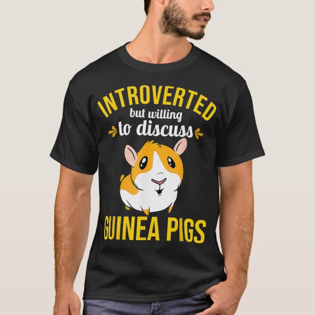 T-shirt Guinée Pig Introverted mais disposé à discuter (Devant)