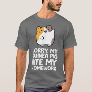 T-shirt Guinée Pig Les devoirs Désolé Mon Guinée Pig Ate M