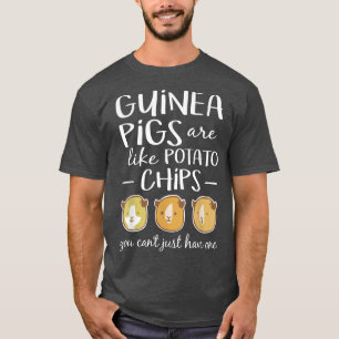 T-shirt Guinée Pigs Are Like Potato Chips Guinée Pig 