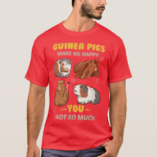T-shirt Guinée Pigs Makes me Happy Humans Make my Head Hur