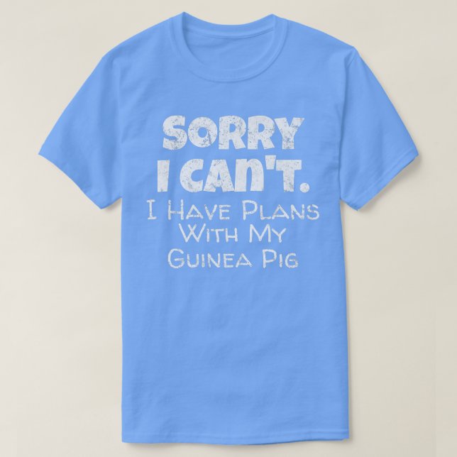 T-shirt Guinéen Cochon Désolée J'Ai Des Plans Avec Mon Gui (Design devant)