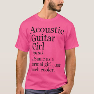 T-shirt Guitare acoustique Définition de fille Drôle Sarca