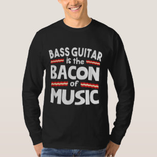 T-shirt Guitare Lover   Basse Guitare Est Bacon De Musique