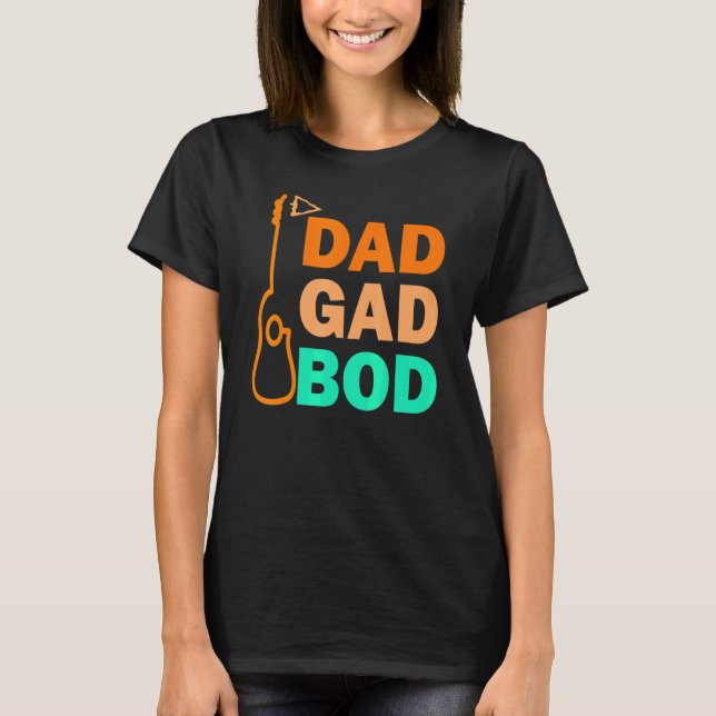 T-shirt Guitare Père Figure Papa Bod Day Dadgadbod Guitari (Devant)