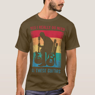 T-shirt Guitarist Saying With A Funny Guitar Quote For Gui