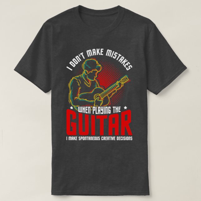 T-shirt Guitariste musicien Citations Musique Guitare (Design devant)