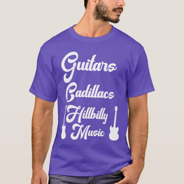 T-shirt Guitars Cadillacs Hillbilly Music Mens Country Mus (Devant)