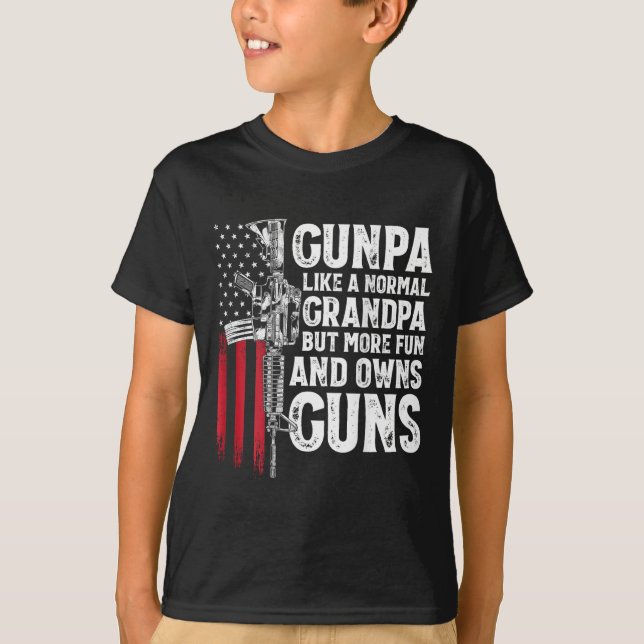 T-shirt Gunpa Comme Un Grand-Père Normal Et Possède Des Ar (Devant)