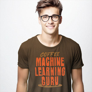 T-shirt Guru d'apprentissage de machine à café amusant