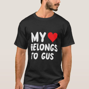 T-shirt Gus - Mon cœur appartient à Gus - Amour