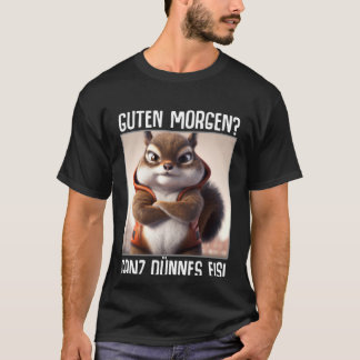 T-shirt Guten Morgen Ganz café mince de glace