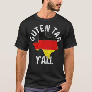 T-shirt Guten Tag Y'all Funny Texas Germany Oktoberfest Ge