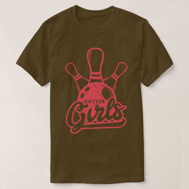 T-shirt Gutter Girls Bowling Girl Cadeau (Design devant)