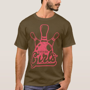T-shirt Gutter Girls Bowling Girl Cadeau