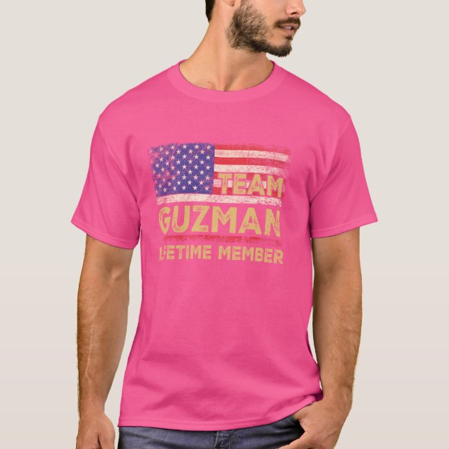 T-shirt Guzman Nom Shirt Team Guzman Membre à vie (Devant)