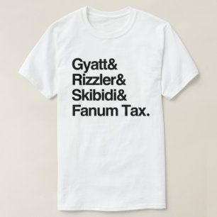 T-shirt Gyatt Rizzler Skibidi et Fanum Tax