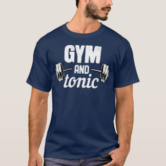 T-shirt Gym and Tonic For Gym Fitness