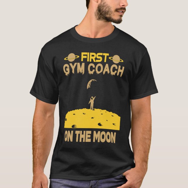 T-shirt Gym Coach On The Moon (Devant)