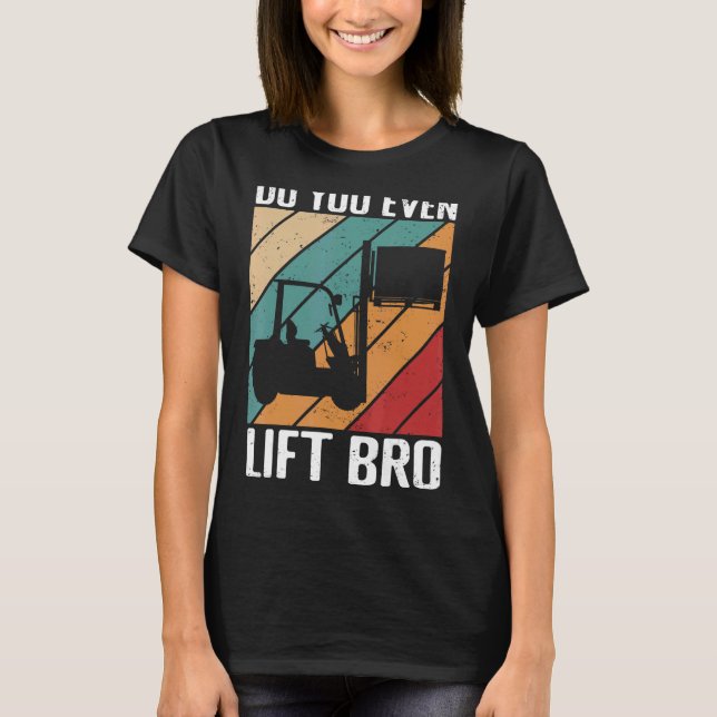 T-shirt Gym Fork Stacker opérateur Entrepôt Forklifter 1 (Devant)