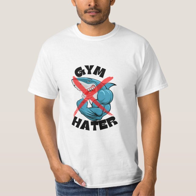 T-shirt Gym Hater Drôle Citation Tee (Devant)