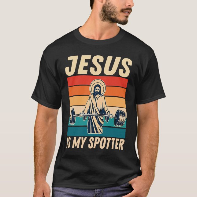 T-shirt Gym  Jesus Is My Spotter  Workout Jesus (Devant)