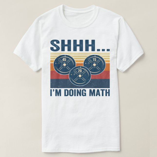 T-shirt Gym Shhh... Je fais des maths drôle fitness 65 (Design devant)