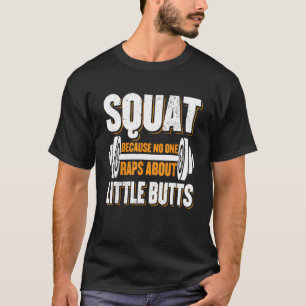 T-shirt Gym Workat Squat Parce Que Personne Ne Viole À Pro