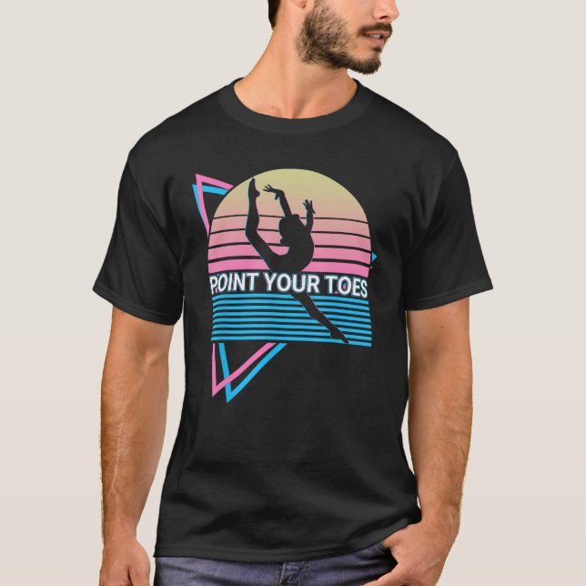 T-shirt Gymnast Gymnastics Acrobat Retro Point Your Toes (Devant)