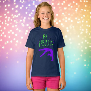 T-shirt Gymnaste "Be Fabulous" Gymnastique