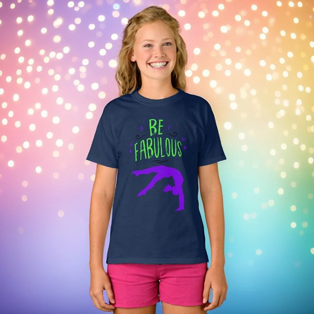 T-shirt Gymnaste "Be Fabulous" Gymnastique (Créateur téléchargé)