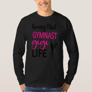 T-shirt Gymnaste Gigi Life Gymnastique Gigi Grandma