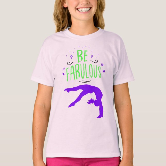 T-shirt Gymnaste "Soyez fabuleux" Gymnastique (Devant)