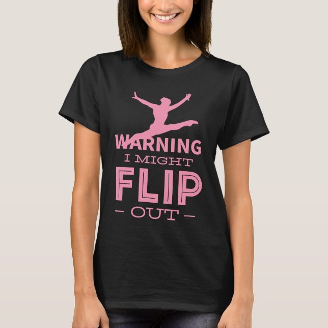T-shirt Gymnastic Flip Out Gymnast Coach Teacher Trainer (Devant)