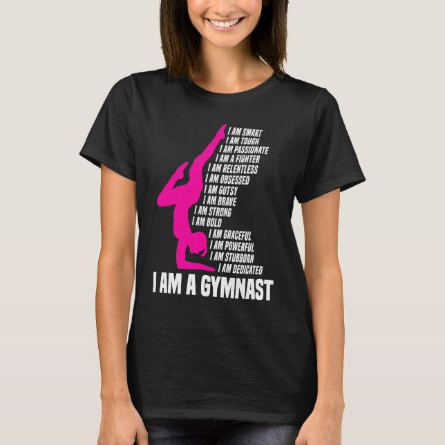 T-shirt Gymnastic  I Am A Gymnast I Am Smart Gymnastics Gi (Devant)