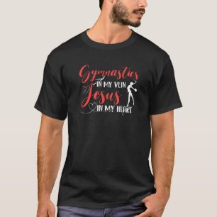 T-shirt Gymnastique Dans Mes Veines Jésus Dans Mon Cœur Fi