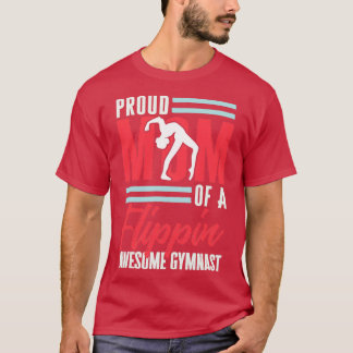 T-shirt Gymnastique Fier Maman D'Un Flippin Gymnaste Gymna