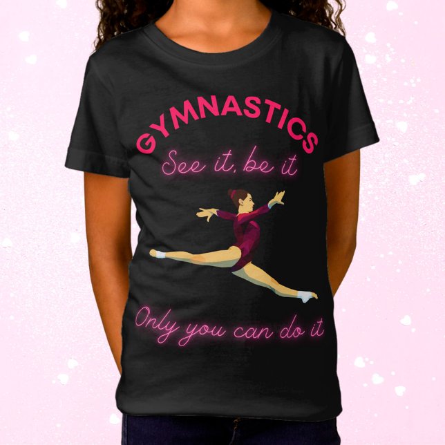 T-Shirt Gymnastique Voyez-le, que ce soit - Seul vous pouv (Créateur téléchargé)