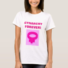 GYNARCHIE POUR TOUJOURS !