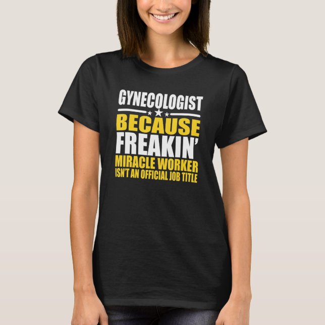 T-shirt Gynécologue pour collègue (Devant)