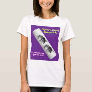 T-shirt Gyorgy Ligeti Chapstick