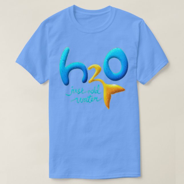 T-shirt H2O Ajouter de l'eau 3 (Design devant)