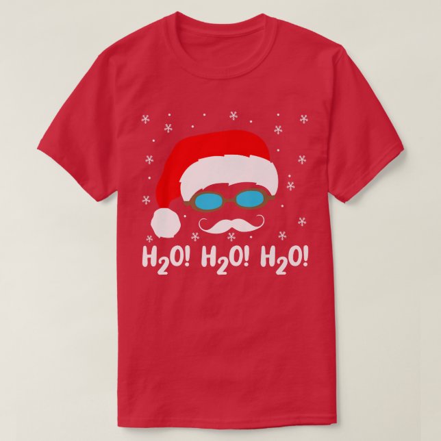 T-shirt H2o H2o H2o Santa Claus Piscine de Noël Sw (Design devant)